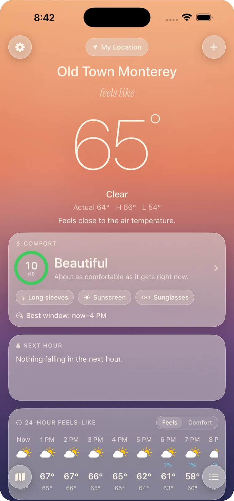 The Feels Like Now screen: Old Town Monterey, feels like 65 degrees and clear, with a Comfort card reading 10 out of 10, Beautiful.