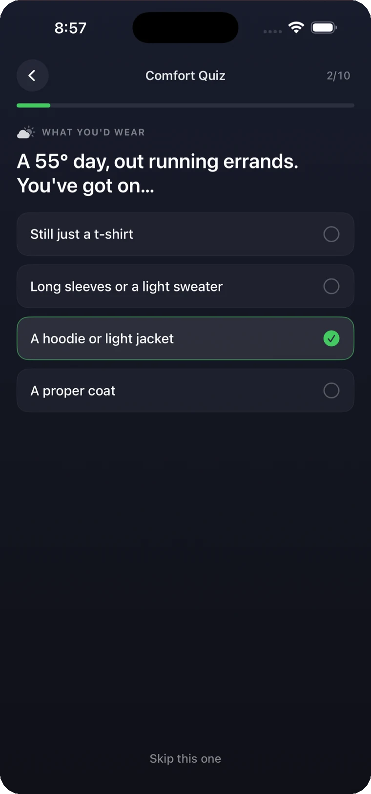 The Comfort Quiz in the app, question two of ten: a 55 degree day out running errands, with A hoodie or light jacket selected.